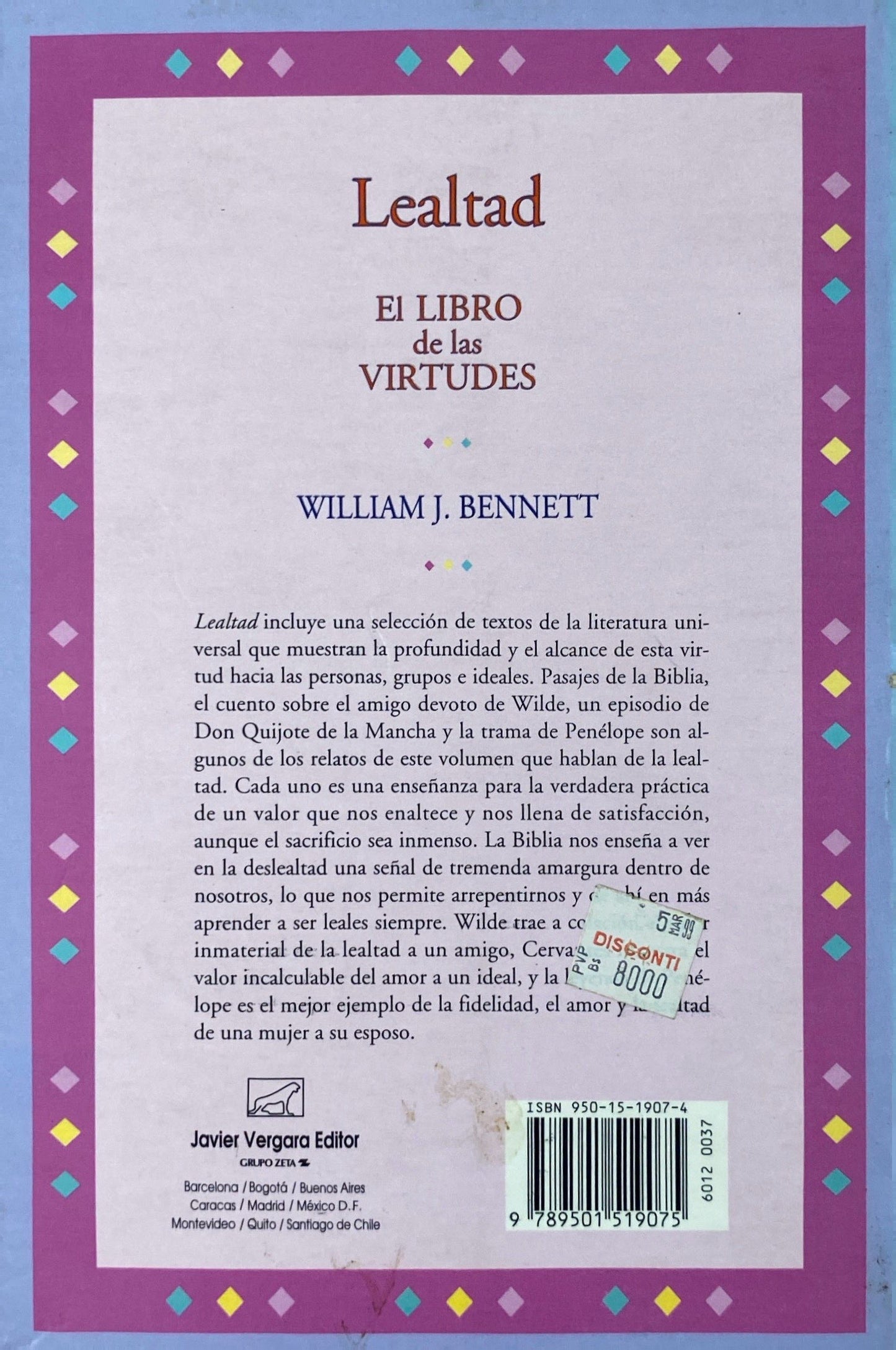 El libro de las virtudes: Lealtad | William Bennett