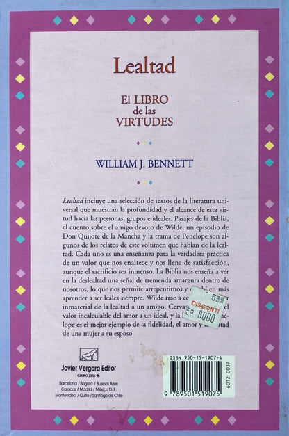 El libro de las virtudes: Lealtad | William Bennett