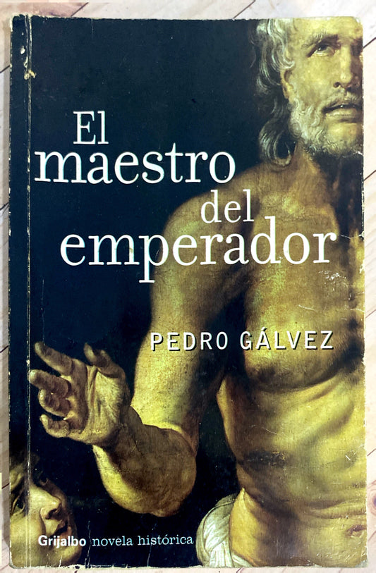 El maestro del emperador | Pedro Galvez
