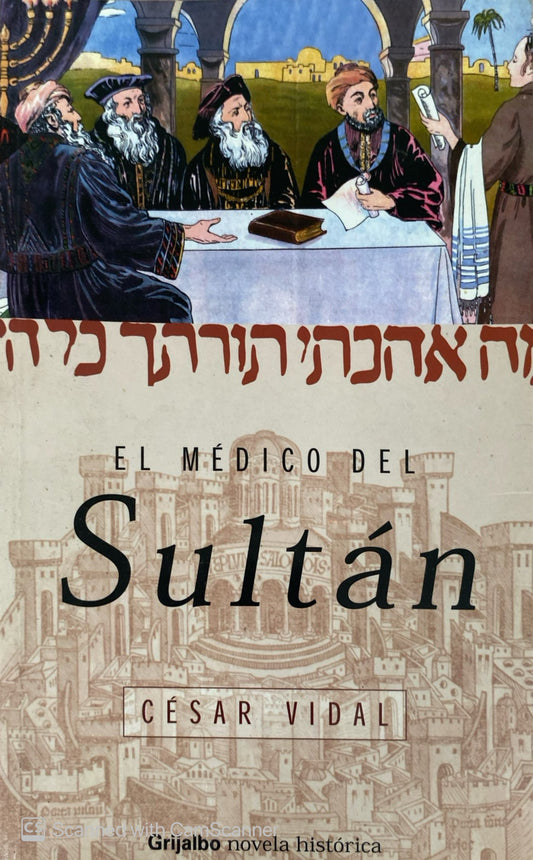 El médico del Sultán | César Vidal