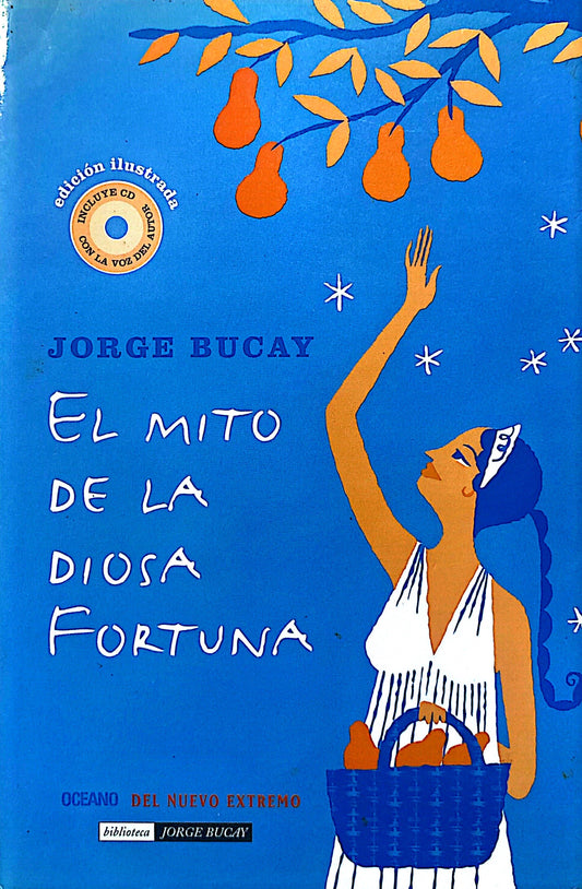 El mito de la diosa fortuna | Jorge Bucay