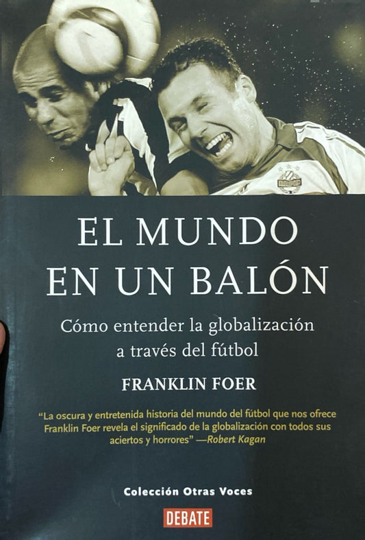 El mundo en un balón | Franklin Foer