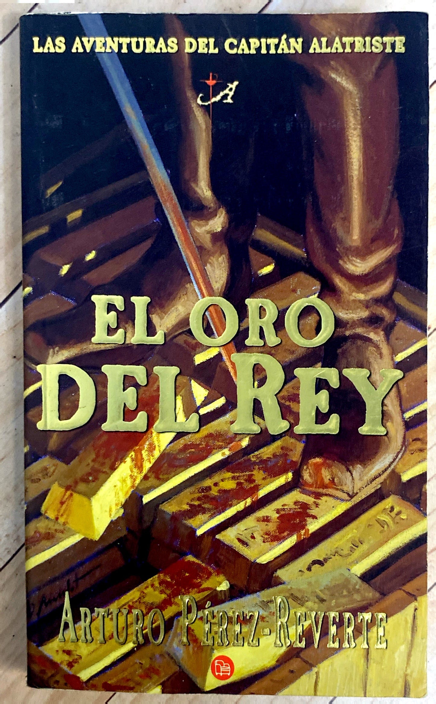 El oro del rey | Arturo Pérez Reverte