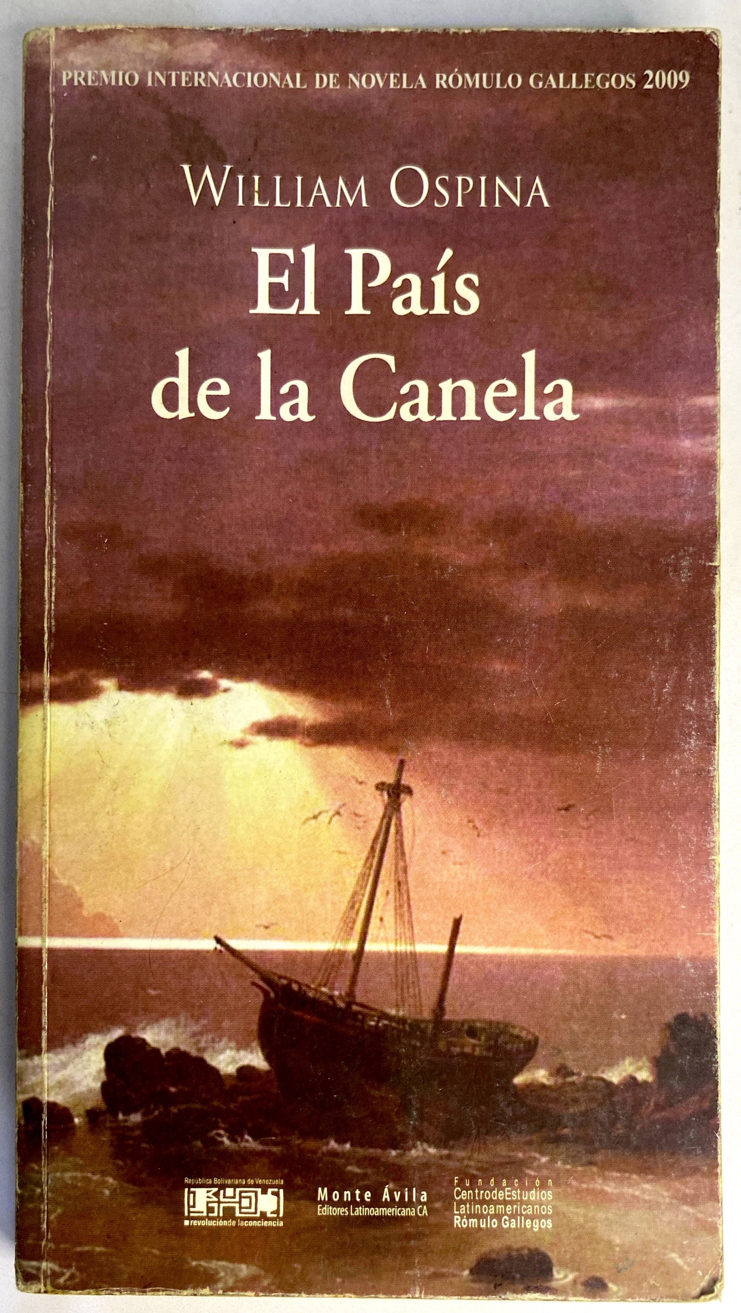 El pais de la canela | William Ospina