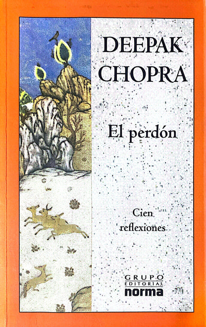 El perdón | Deepak Chopra