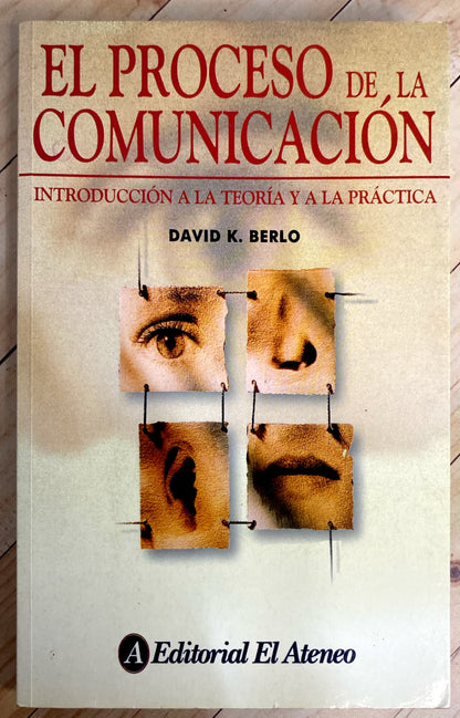 El proceso de la comunicación | David Berlo