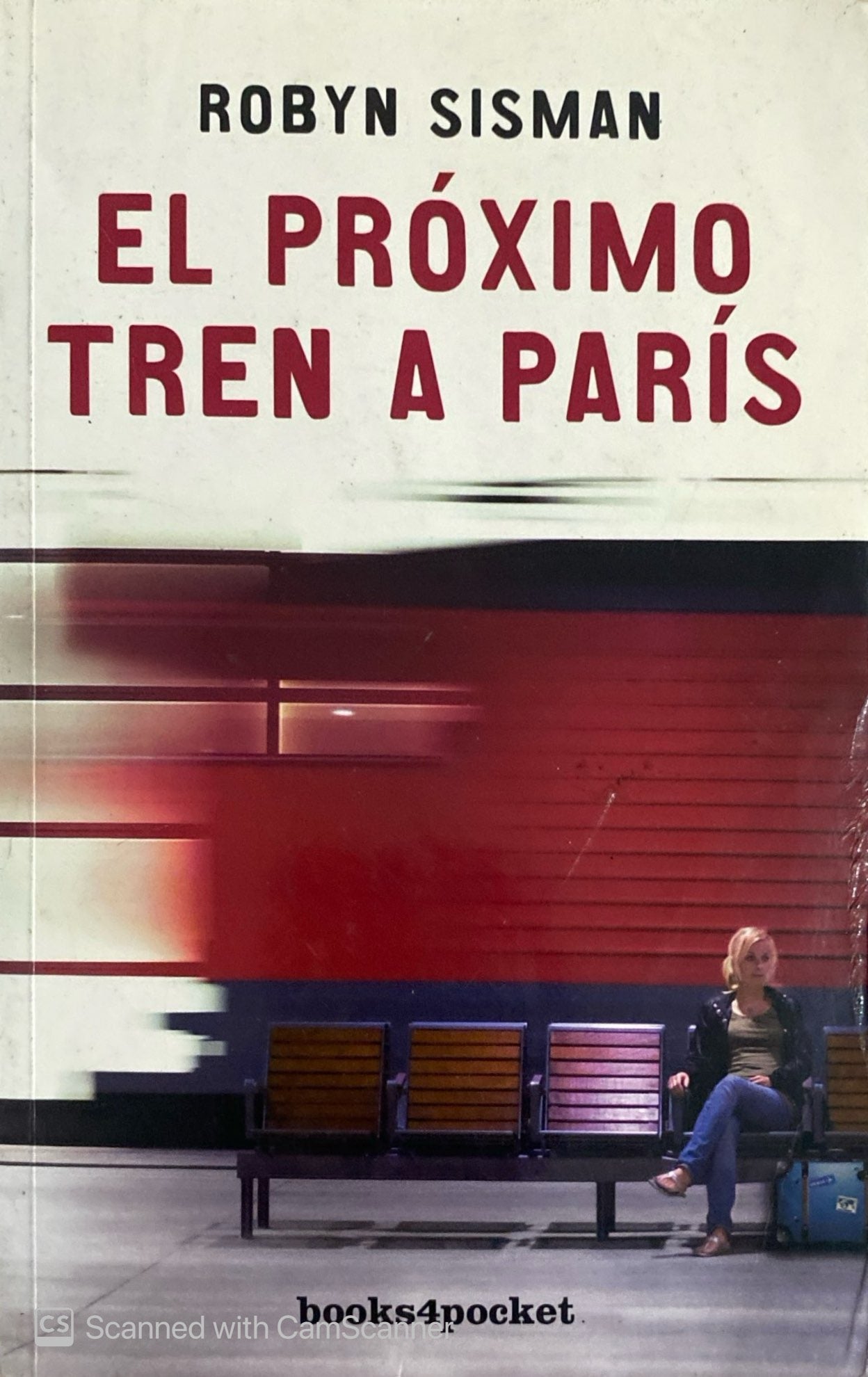Libro El próximo tren a París de Robyn Sisman – Libros.ccs