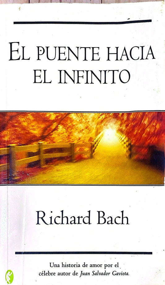 El puente hacia el infinito | Richard Bach