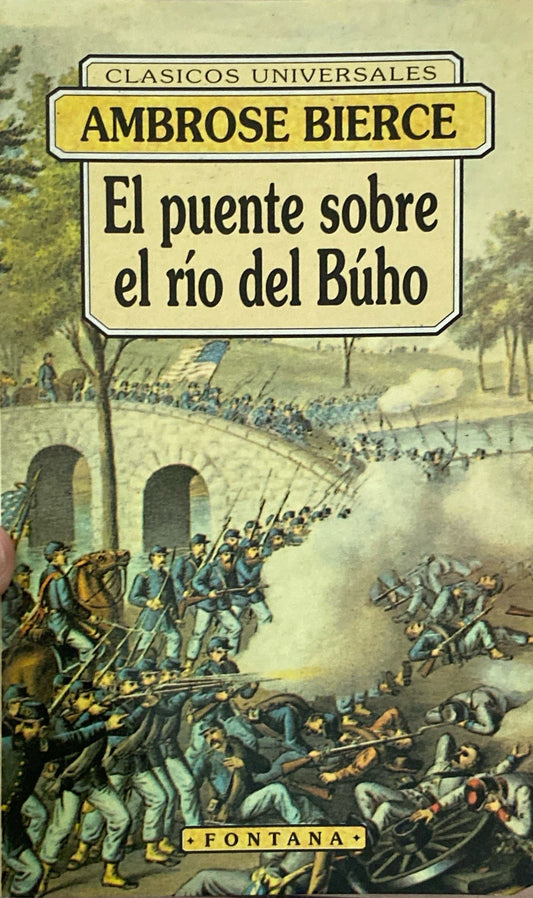 El puente sobre el río del búho | Ambrose Bierce