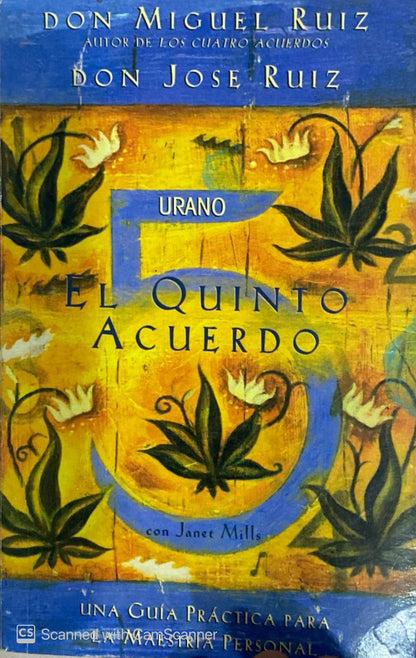 El quinto acuerdo | Dr. Miguel Ruiz