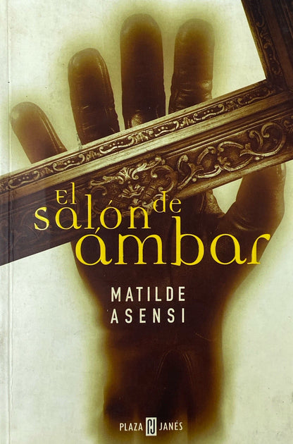 El salón de ámbar | Matilde Asensi