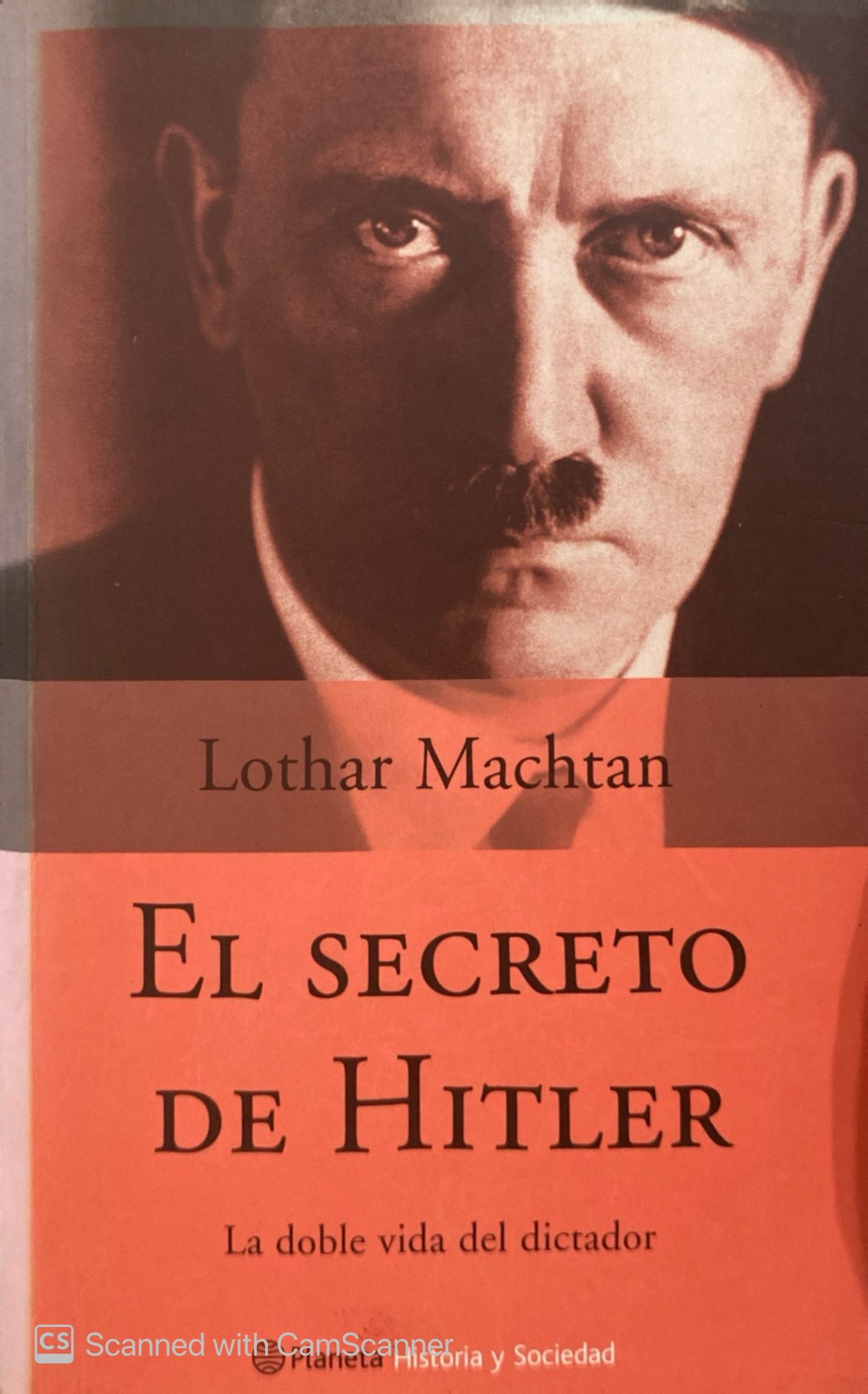 El secreto de hitler | Lothar Machtan