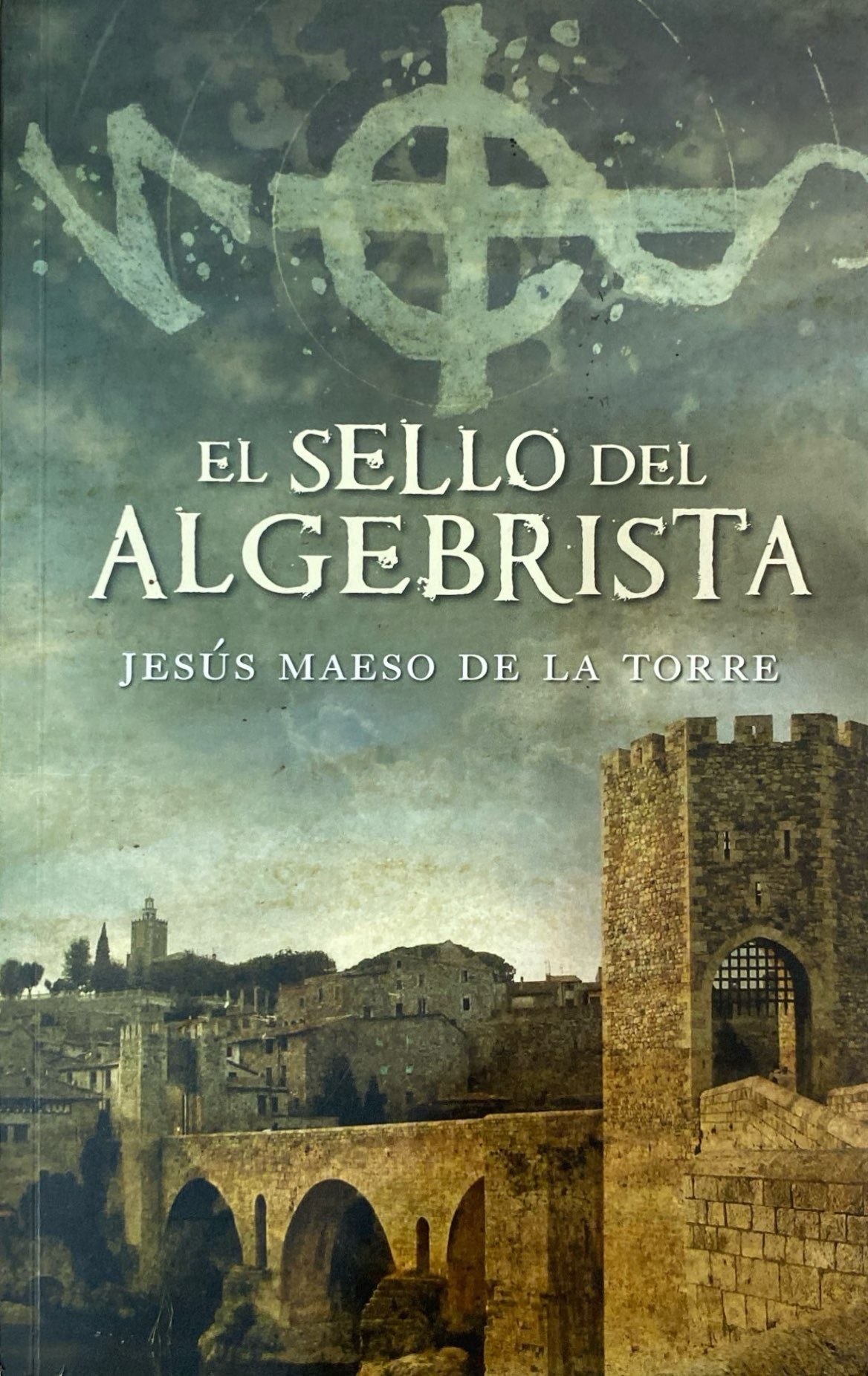 El sello del algebrista | Jesús Maeso de la torre