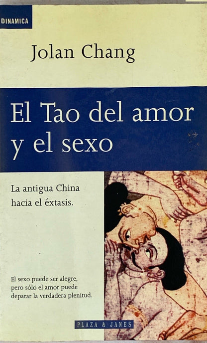 El tao del amor y el sexo | Johan Chang