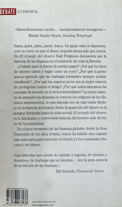 El triunfo del dinero | Niall Ferguson
