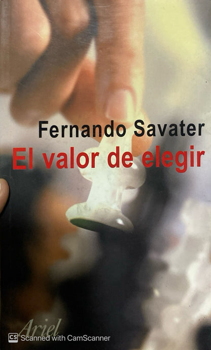 El valor de elegir | Fernando Savater