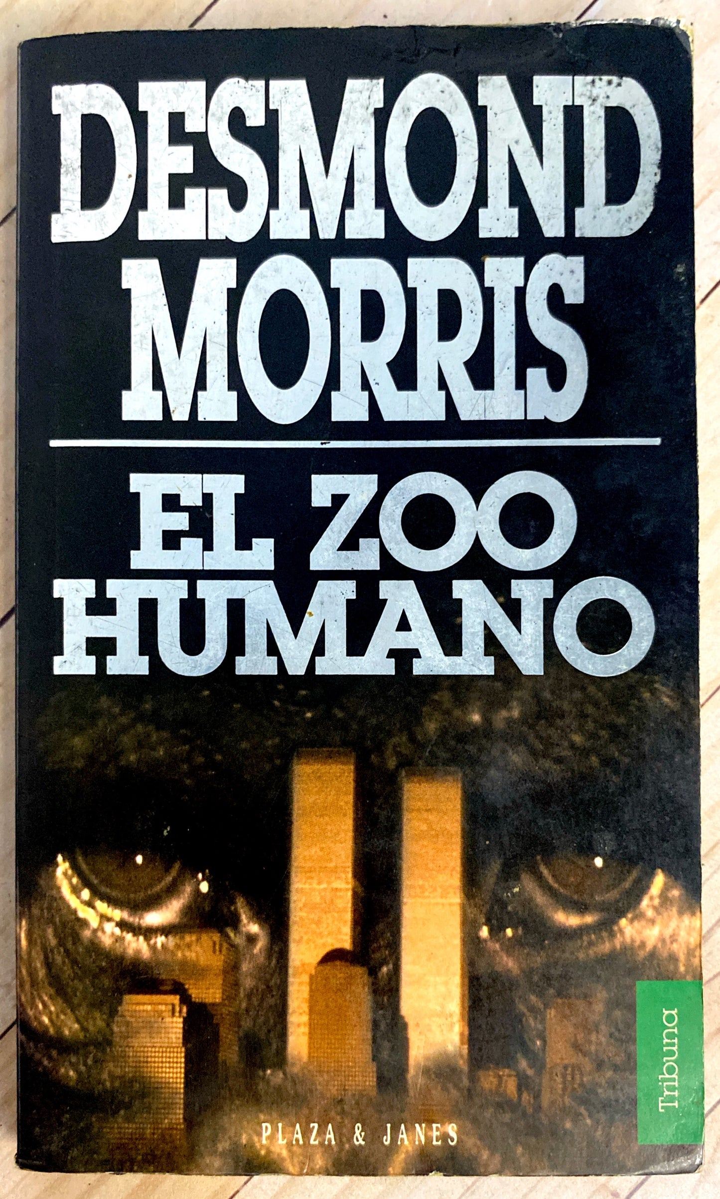 El zoo humano | Desmond Morris