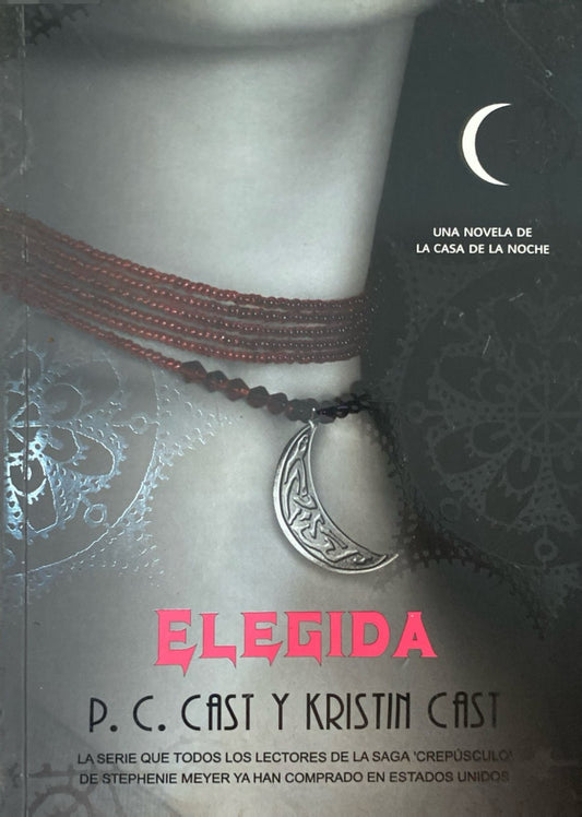 Elegida | P.C.Cast