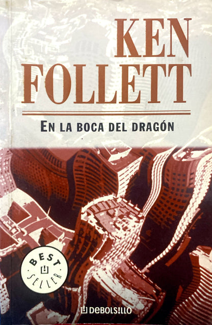 En la boca del dragón | Ken Follet