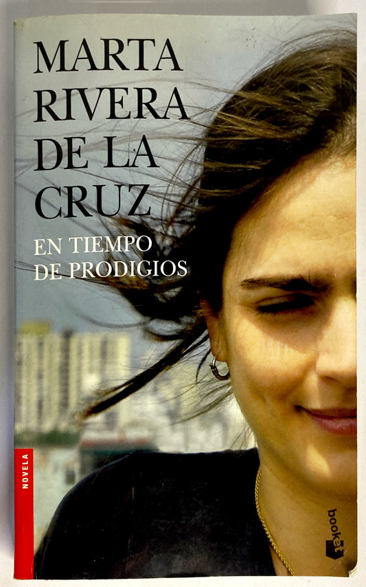 En tiempo de prodigios | Marta Rivera de la Cruz