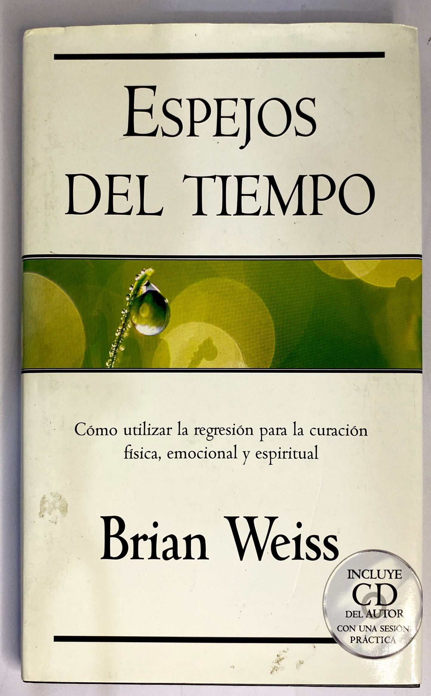 Espejos del tiempo | Brian Weiss