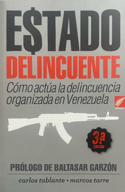 Estado delincuente | Carlos Tablante