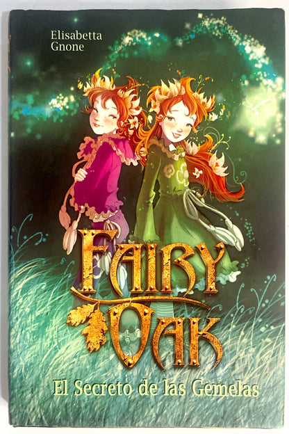 Fairy Oak: El secreto de las gemelas | Elisabeta Gnone