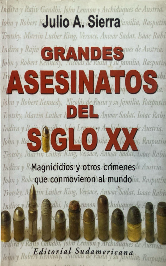 Grandes asesinatos del siglo XX | Julio A.Sierra