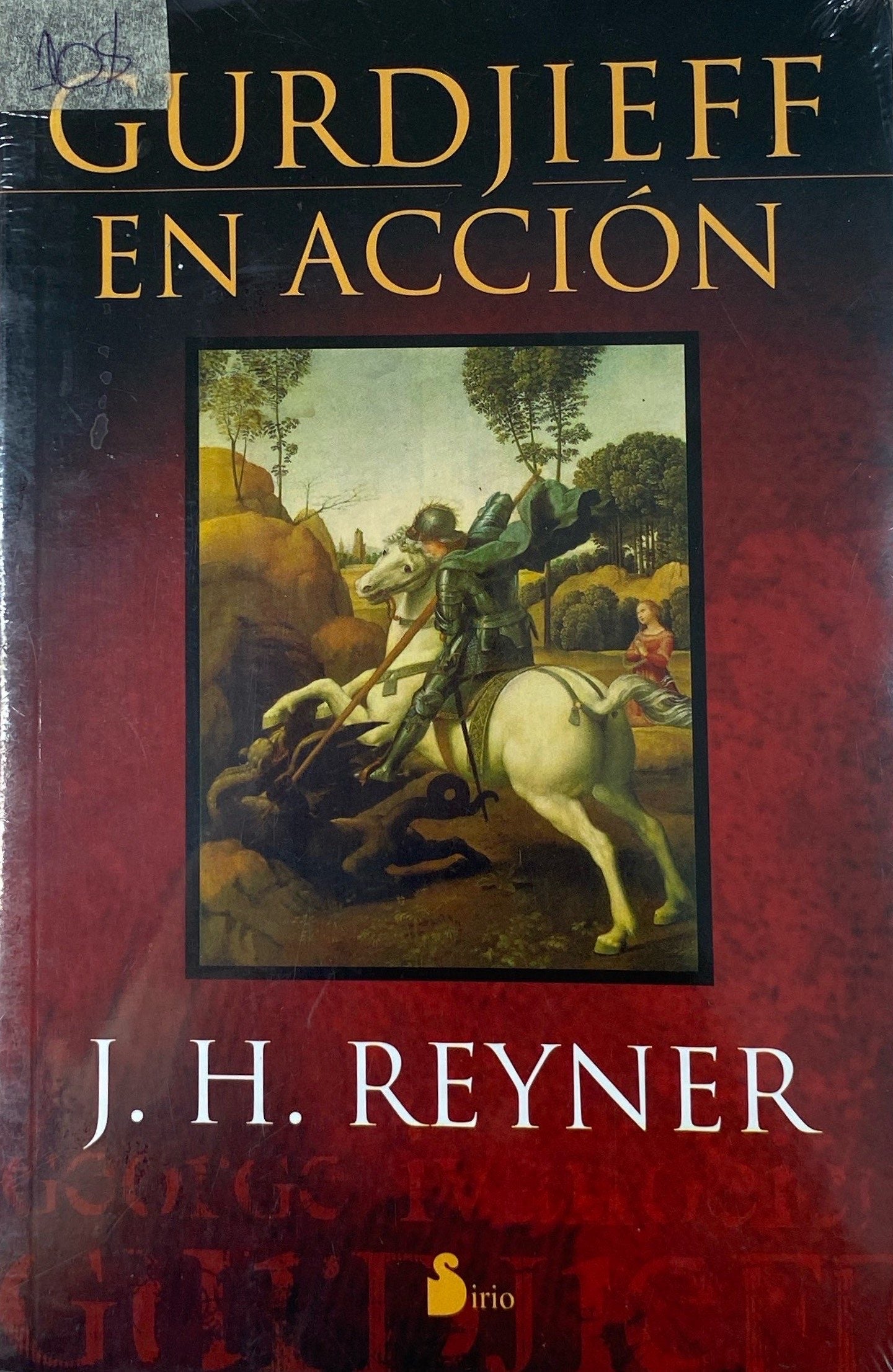 Gurdjieff en acción | J.H.Reyner