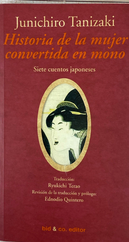 Historia de la mujer convertida en mono | Junichiro Tanizaki