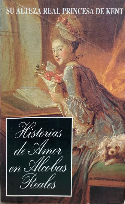 Historias de amor en alcobas reales