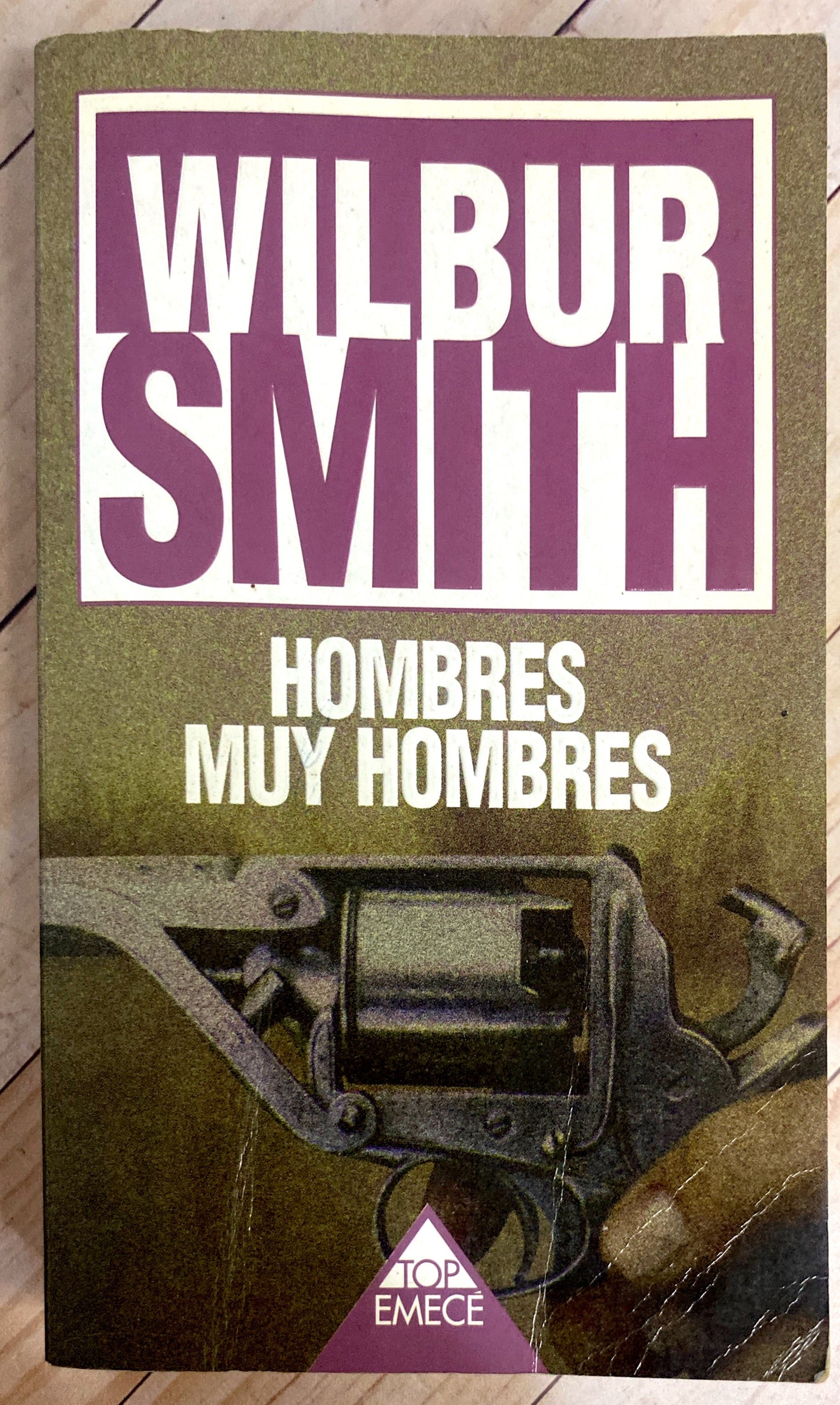 Hombres muy hombres | Wilbur Smith