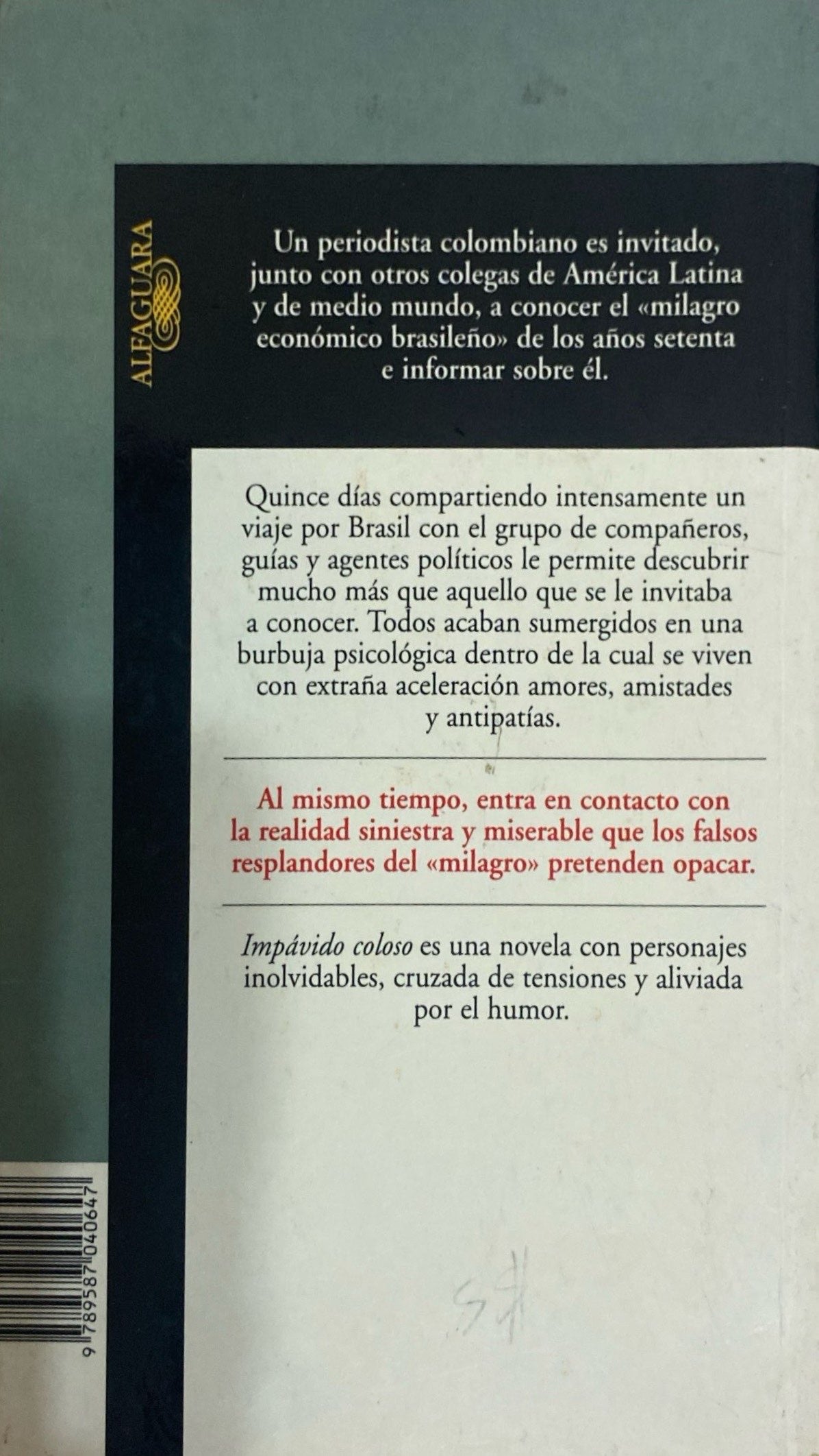 Impávido coloso | Daniel Samper Pizano