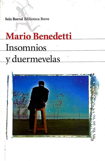 Insomnios y duermevelas | Mario Benedetti