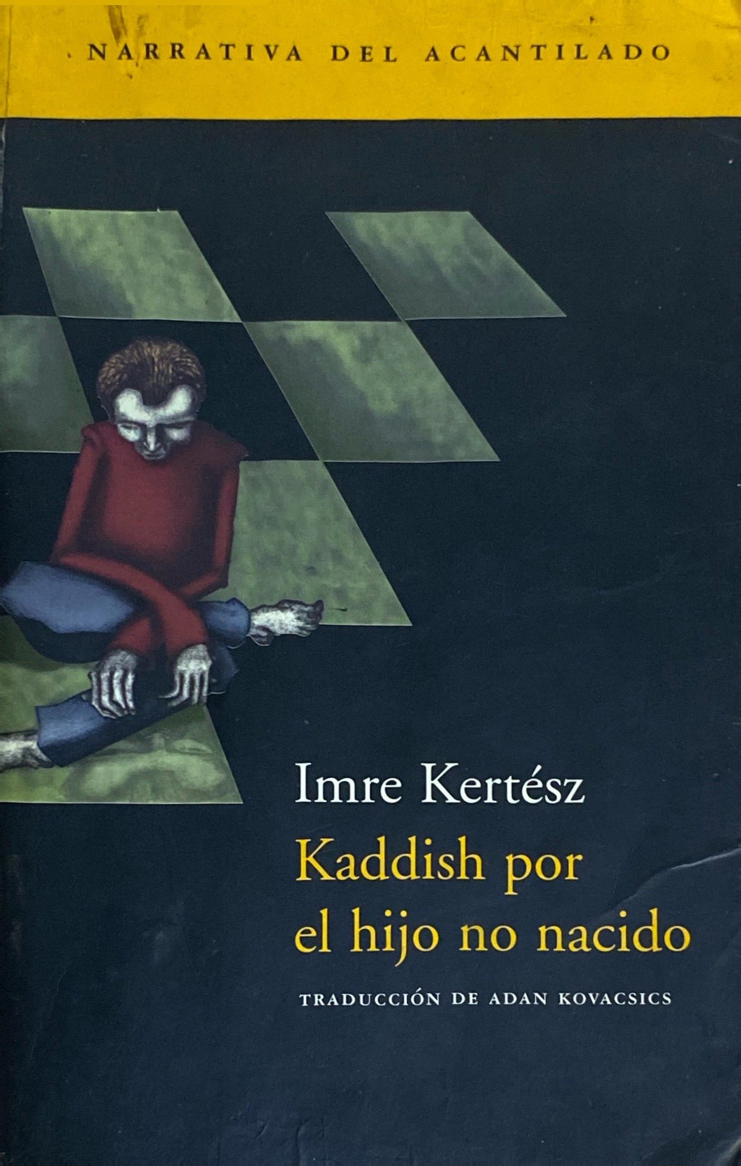 Kaddish por el hijo no nacido | Imre Kertesz