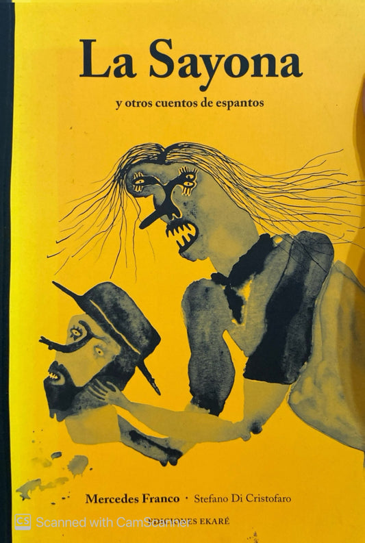 La Sayona y otros cuentos de espantos