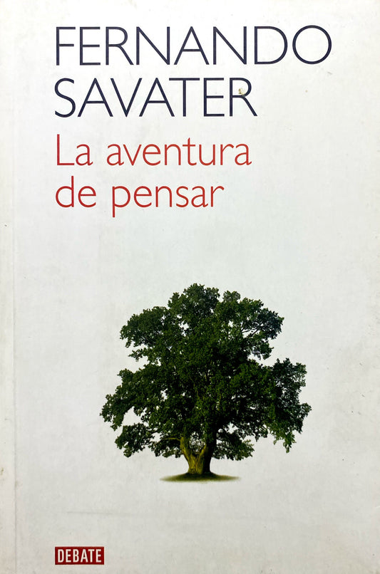 La aventura de pensar | Fernando Savater