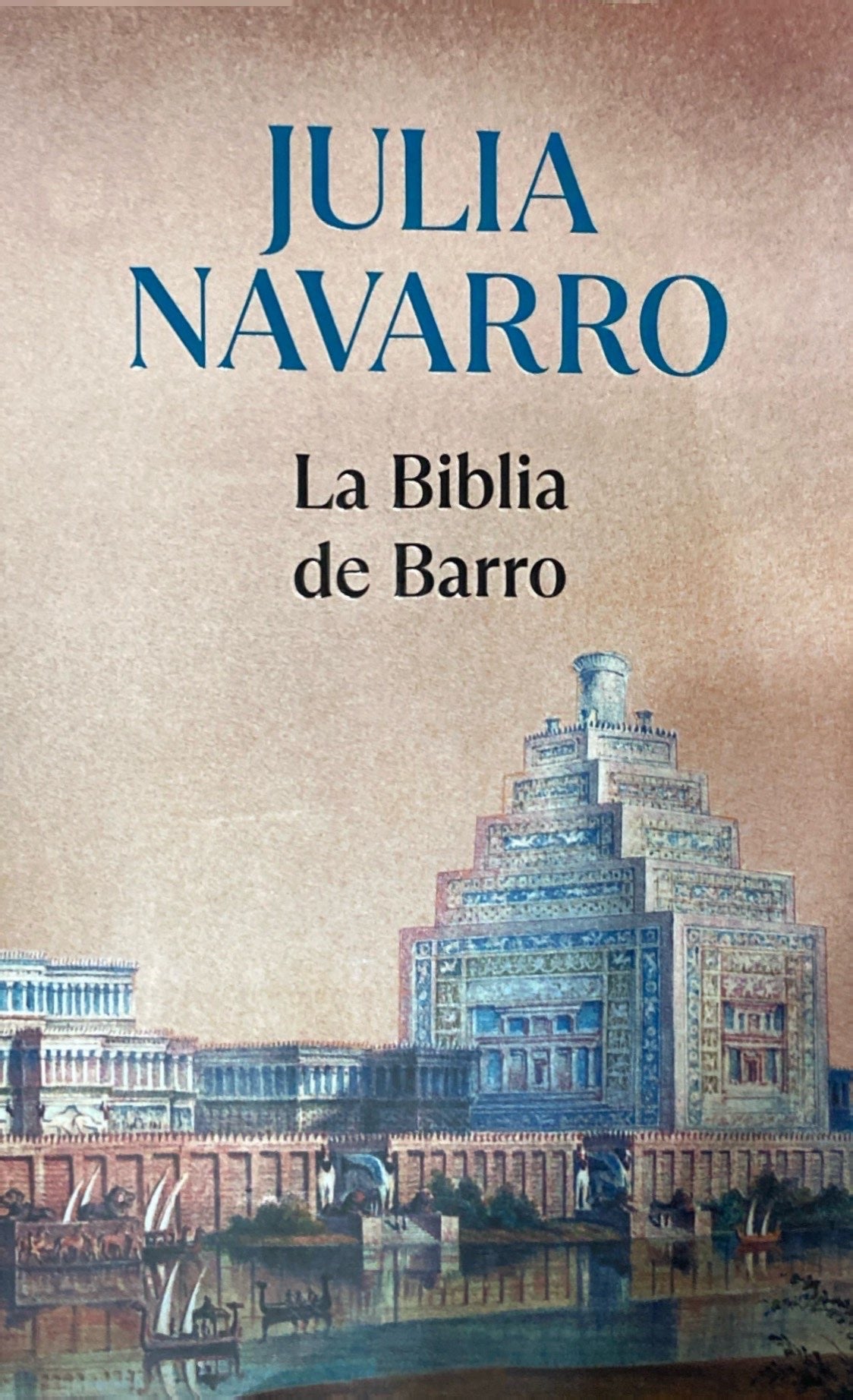 La biblia de barro | Julia Navarro