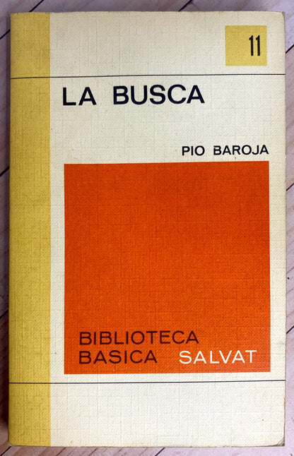 La busca | Pio Baroja