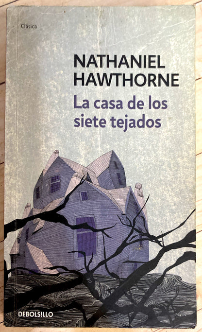 La casa de los siete tejados | Nathaniel Hawthorn