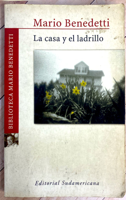 La casa y el ladrillo | Mario Benedetti