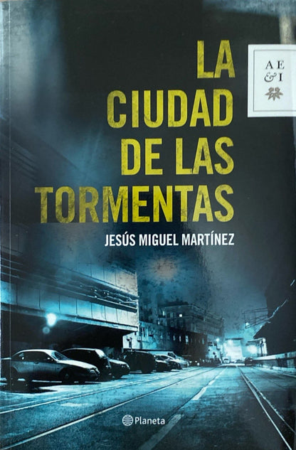 La ciudad de las tormentas | Jesús Miguel Martinez