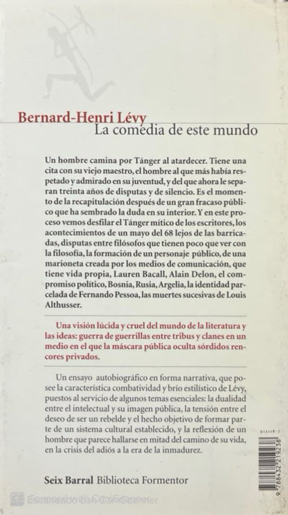 La comedia de este mundo | Bernard-Henri Levy