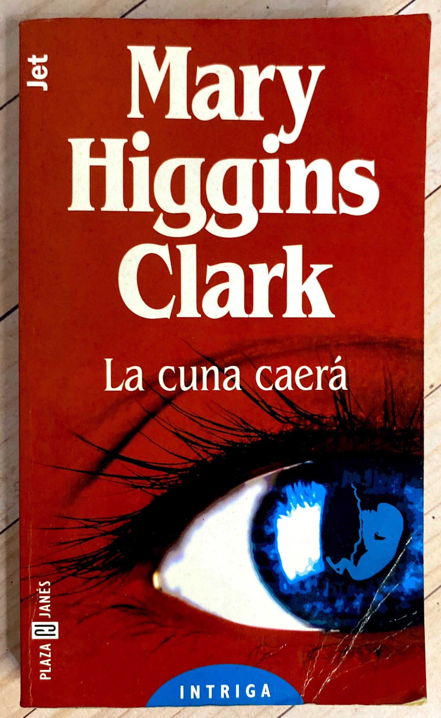 La cuna caerá | Mary Higgins Clark