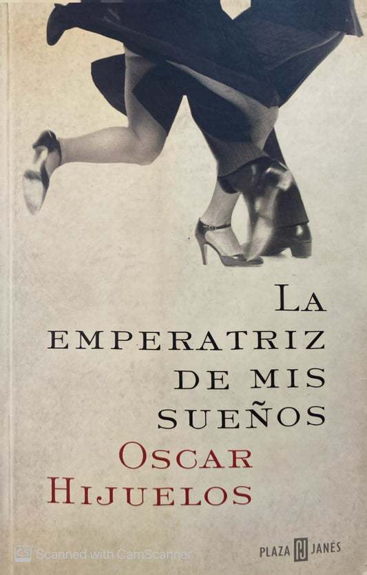 La emperatriz de mis sueños | Oscar Hijuelos