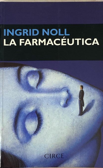 La farmaceútica | Ingrid Noll