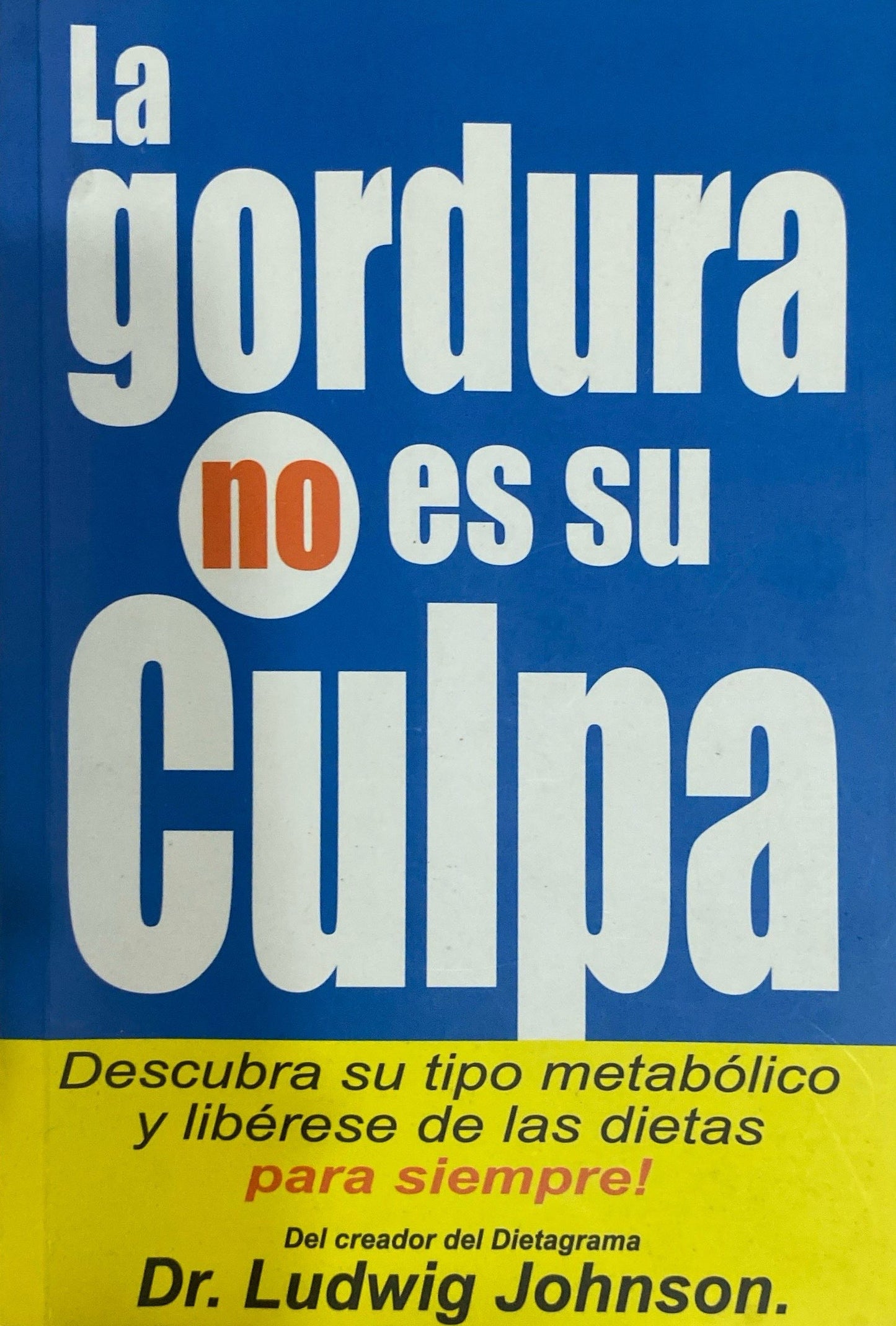 La gordura no es tu culpa | Dr. Ludwing Johnoson