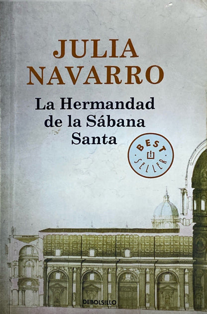 La hermandad de la Sábana Santa | Julia Navarro