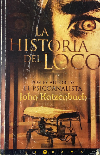 La historia del loco | John Katzenbach