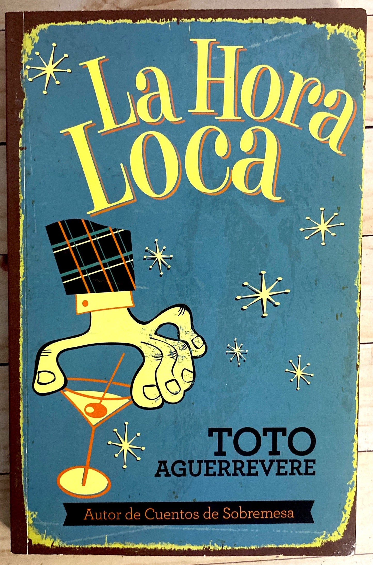 La hora loca | Toto aguerrevere